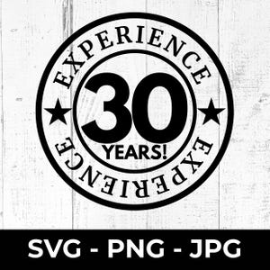 30° compleanno SVG, 30 anni di esperienza, file PNG di taglio per trenta e favolosi, traguardo stampabile, design per anniversario, Cricut, Silhouette