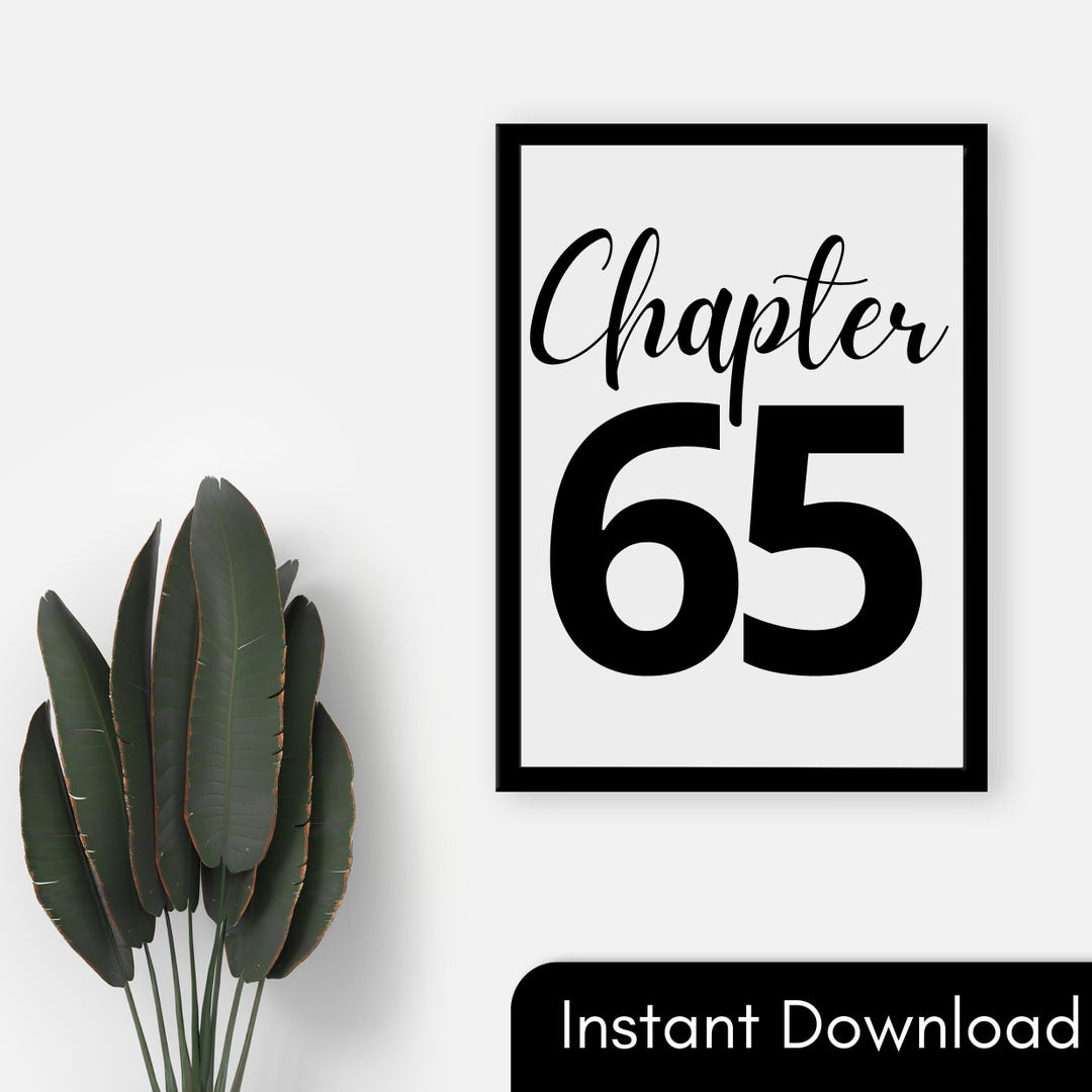 Chapter 65 SVG 65th Birthday Cut File Printable PNG Design for Milestone Celebration - Etsy Japan