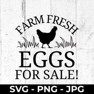 農場直送の新鮮な卵販売用SVG、カットファイル、PNG JPG印刷可能なデザイン、鶏の看板、壁飾り、Cricutシルエット対応