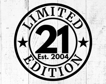 21st Birthday SVG, Limited 2004 Edition, PNG Printable Cut File