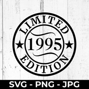 Compleanno 1995 SVG, file di taglio per il 30° anniversario, 30 PNG stampabili, regalo fai da te per trent'anni, Cricut, Silhouette, macchina da taglio