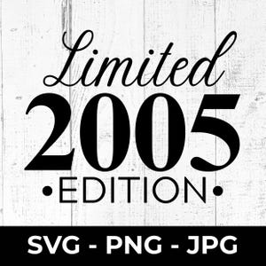 20º aniversário SVG, edição limitada de 2005 PNG, arquivo de corte de aniversário, design JPG para impressão, celebração de marco, Cricut, Silhouette, Twenty