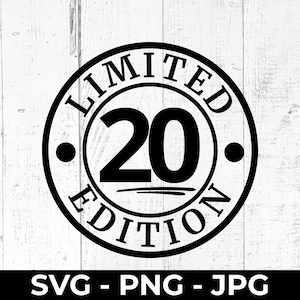 SVG 20° compleanno limitato, file di taglio 20 anni, design anniversario stampabile PNG JPG, compatibile con macchina da taglio
