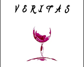In vino veritas - In wine, there is truth, DigitalDownloads, TitleDesigns, FamousQuotations