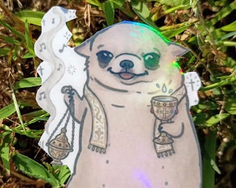 Priest Chihuahua Sticker – Holographic Blessing Dog Autumn Vinyl Decal*Hand Cut*