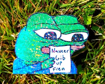 Sparkle Holographic Never gib up fren Sticker UV/WEATHERPROOF & WATERPROOF outdoor/indoor*Hand Cut*