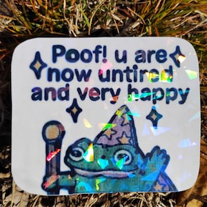 Wizard Frog Holographic Sticker, Positive Meme Vinyl Decal, Laptop Water Bottle Car Decoration