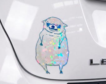 Holographic Chihuahua Sticker, Waterproof Funny Dog Decal for Car, Laptop, Water Bottle*Hand Cut*