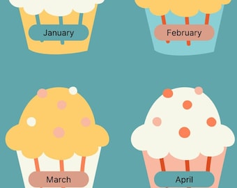 May include: Four colorful cupcakes with sprinkles, each representing a different month of the year: January, February, March, and April.