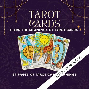 Tarot card guide, Tarot for beginners, Tarot card meanings, learn Tarot cards, Tarot printable, Tarot Cheat Sheet, 89 pages