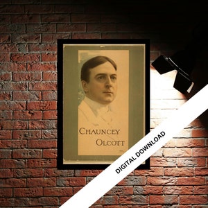 Chauncey Olcott Vintage Theatre Poster Print | Musical Theatre Gift | Wall Art Print for Home Decor | Instant Printable Wall Art