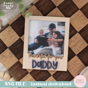 Marco de fotos SVG "Agradecido con papá", regalo para el Día del Padre, marco magnético SVG, marco Polaroid, LaserFile, descarga digital