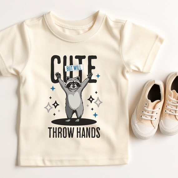 Toddler T-shirt, Cute But Will Throw Hands, Kids Retro TShirt, Natural Infant, Toddler, Youth & Adult Tee, Trendy Tees, Funny Graphic Shirts