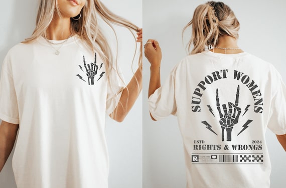 Support Womens Rights Comfort Colors Tee: Trendy Oversized Graphic Shirt