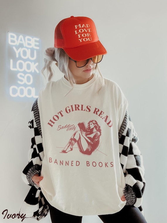 Hot Girls Read Banned Books Shirt - Unisex Graphic Tee