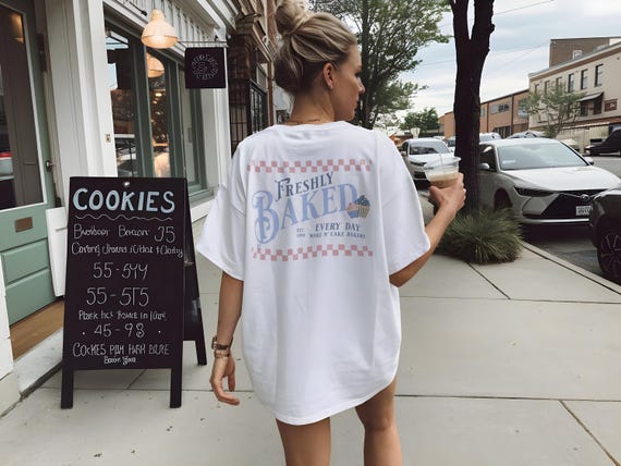 Freshly Baked Every Day, Baked Tshirt, Baked Daily Tee, Funny Bakery Shirts, Lit Sweatshirt, Chronic, Wake n Bake, Fun Gifts for Friends