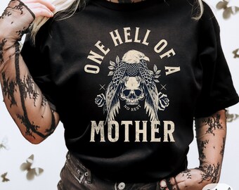 One Hell of A Mother Tee - Trendy Grunge Comfort Colors Shirt