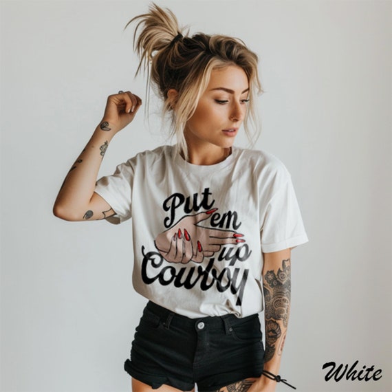 Put Em Up Cowboy Graphic Tee - Western Cowgirl Comfort Colors Shirt