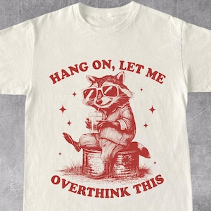 Funny Retro Raunchy Unhinged Shirt, Vintage Shirt, Y2K Funny Dank Meme, Weirdcore, Sarcastic Tee, Humorous Tee, Offensive Shirt, Gag Gift