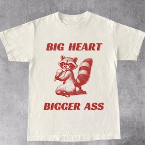 Stort hjärta, större rumpa, retro-tröja, rolig vintage-t-shirt, ohängd skjorta, fuktig mene, y2k-humor, bästsäljande skjorta, olämplig t-shirt