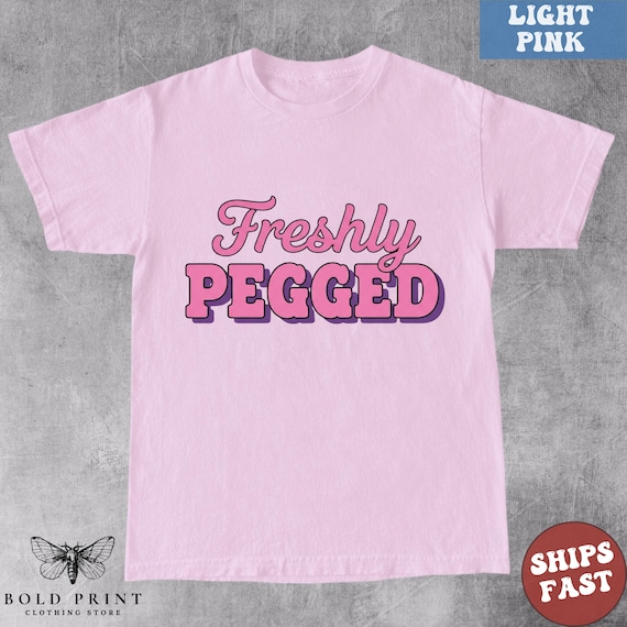 Raunchy Graphic Tee, Peg*ing Shirt, Dirty Adult Humor, Vintage Slogan, Gift Exchange - Y2K Meme Shirt, Inappropriate Gift, Embarrassing Tee