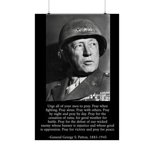 Vertical Poster, General Patton Quote, Christian Doctrine, Pray Together Alone Day Night, Matte Art Print Home Decor, Wall Art, Gift for