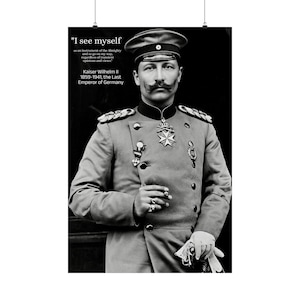 Vertical Poster Kaiser Wilhelm II Emperor of Germany; German History &quot;Instrument of the Almighty&quot;