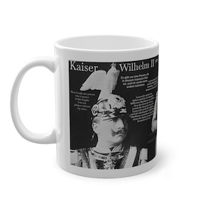 Kaiser Wilhelm Coffee Mug, Historical German Emperor Bird Lover Cup, World Wars History Drinkware, Black and White Mug, Gift for History