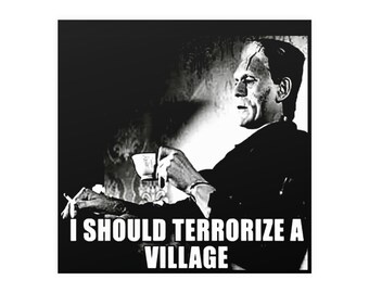 Matte Paper Poster Frankenstein over Tea: &quot;Ich soll ein Dorf einschüchtern&quot;