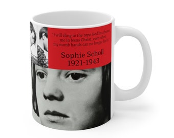 Sophie Scholl Tribute Tasse 11 Unzen - Freiheit Märtyrer Kaffeetasse, Politische Aktivistin Geschenk, Widerstandsführer Teetasse, Historischer Held Porzellan