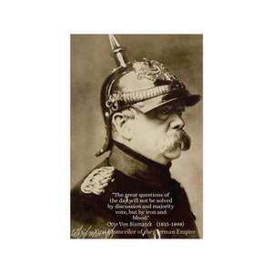 Poster of Otto von Bismarck First Chancellor of the German Empire; German History; von Bismarck; Sink the Bismarck;