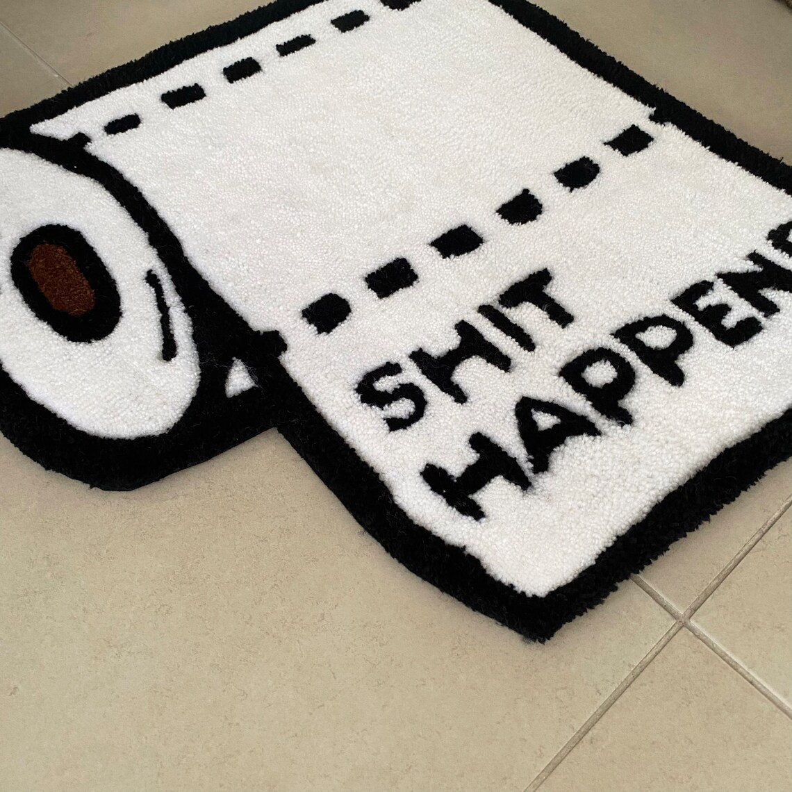 Shit Happens Tufted Handmade Rug Toilet Paper Bath Mat Etsy