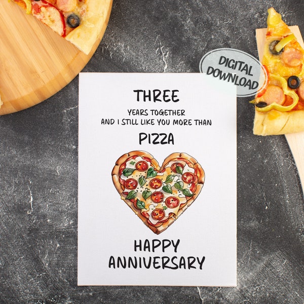 3rd anniversary card, digital download, for husband, boyfriend, wife, girlfriend, print at home, pizza love, 3 years together, funny card