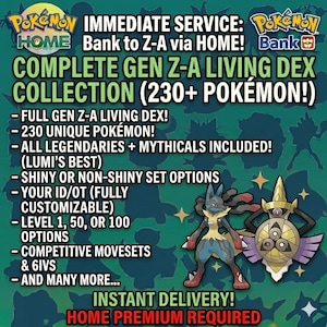 Peut inclure: Graphique promotionnel pour un service de collection Pokémon. L'image présente du texte, dont "COMPLETE GEN Z-A LIVING DEX COLLECTION (230+ POKÉMON!)" et des illustrations de personnages. Le graphique est principalement vert et blanc.
