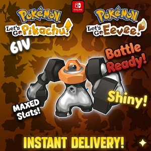 Może przedstawiać: Obraz promocyjny do gry Pokémon na Nintendo Switch. Obraz zawiera tekst "Pokémon Let's Go Pikachu!" i "Pokémon Let's Go Eevee!" wraz z metaliczną postacią Pokémon. Tekst zawiera "Battle Ready!", "Shiny!" i "Maxed Stats!"