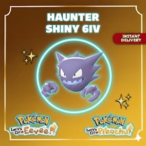 May include: A digital graphic featuring a purple Haunter character with the text "HAUNTER SHINY 6IV" inside a glowing blue circle. The image includes the words "INSTANT DELIVERY" and the logos for "Pokémon Let's Go Eevee!" and "Pokémon Let's Go Pikachu!" on a gold background.