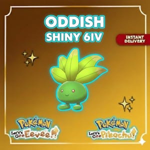 Peut inclure: Graphique numérique avec un personnage Oddish vert bordé de bleu clair, et le texte "ODDISH SHINY 6IV". L'image comprend le texte "Livraison instantanée" et les logos "Let's Go Eevee!" et "Let's Go Pikachu?" sur fond doré.