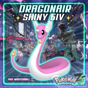 Pokemon Za SHINY 6IV DRAGONAIR Competitive Set Battle Ready Switch 2 Corbeau Mega Evolution Pokedex