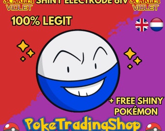 SHINY 6IV ELECTRODE / Pokémon Scarlet and Violet / 6IV Pokemon / Shiny Pokemon / Competitive Battle Ready + EVs / Free Shiny / EV Trained