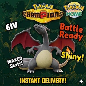 Può includere: Una figura di Charizard Pokémon grigia con ali rosse, il testo "Battle Ready" e "Shiny!" sono visualizzati. L'immagine include anche il testo "MAXED Stats!" e "INSTANT DELIVERY!" su uno sfondo verde con i loghi Pokemon Champions e Home.