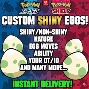 May include: Promotional image for Pokémon Sword and Shield, advertising "CUSTOM SHINY EGGS!" and other game features. The image has a blue and red background with cartoon eggs with green spots.