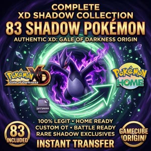 May include: A digital graphic featuring the text COMPLETE XD SHADOW COLLECTION 83 SHADOW POKEMON AUTHENTIC XD: GALE OF DARKNESS ORIGIN. A central illustration shows a dark purple creature surrounded by a glowing green ring and purple flames.