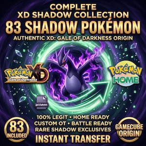 May include: A digital graphic featuring the text COMPLETE XD SHADOW COLLECTION 83 SHADOW POKEMON AUTHENTIC XD: GALE OF DARKNESS ORIGIN. A central purple and black creature is surrounded by a glowing green ring and purple flames with logos.