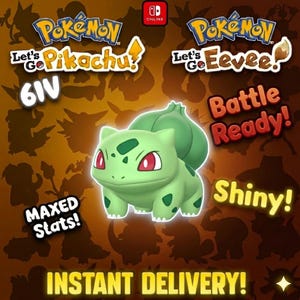 Könnte beinhalten: Werbebild für das Pokémon-Videospiel mit Bisasam, einer grünen, pflanzenartigen Kreatur mit roten Augen. Das Bild enthält den Text "Let's Go Pikachu!" und "Let's Go Eevee!" sowie "Shiny!", "Battle Ready!" und "Instant Delivery!"