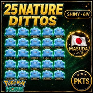 May include: A digital graphic displaying 25 blue Ditto characters arranged in a grid, each labeled with a unique nature. The text reads 25 NATURE DITTOS, SHINY 6IV, MASUDA, and POKEMON HOME. A circular emblem features the Japanese flag and text.