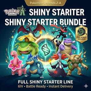 May include: A digital graphic for a Pokémon Legends Z-A Shiny Starter Bundle featuring various shiny Pokémon characters, including Charizard, Venusaur, Blastoise, and others. The text reads Shiny Starter Bundle, Full Shiny Starter Line, and Free Bonus Included.