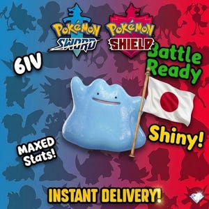 以下が含まれることがあります： 日本の旗を持った青い Ditto ポケモンフィギュア、テキスト「Shiny!」、「Battle Ready」、「Maxed Stats!」、および「Instant Delivery!」。画像には、Pokémon Sword および Shield のロゴも含まれています。