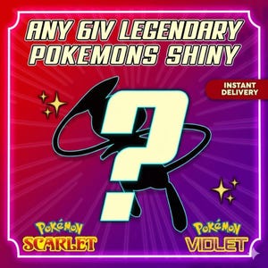 May include: A promotional graphic with a purple and red gradient background. The text reads "ANY GIV LEGENDARY POKEMONS SHINY" and "INSTANT DELIVERY". A black silhouette of a Pokemon is behind a large question mark. The game titles "Pokemon Scarlet" and "Pokemon Violet" are at the bottom.