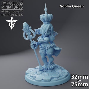 Goblin Queen | Twin Goddess Miniatures | Printed w/ High Durability Resin | Queen Set | Goblin Set | 32mm/75mm Scale