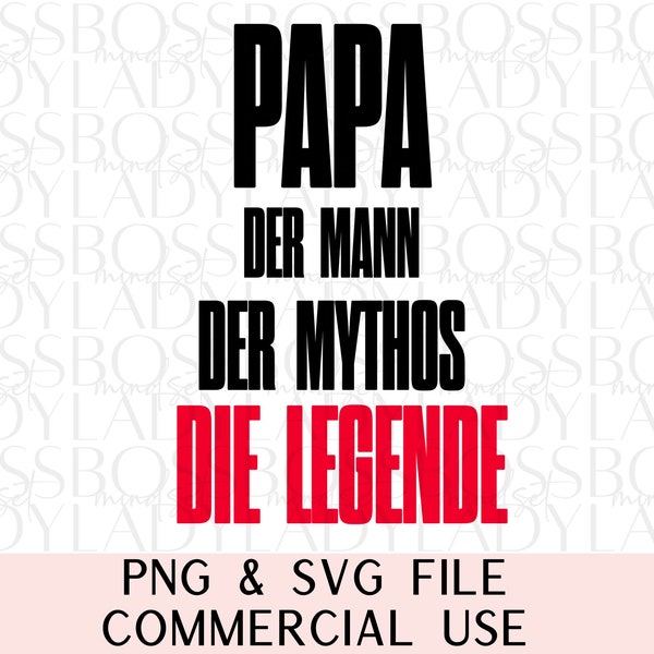 Papa der Mann der Mythos die Legende Herren T-Shirt PNG Sublimationdesign Vatertagsgeschenk DIY-Tasse Geschenk von Kindern Sublimation
